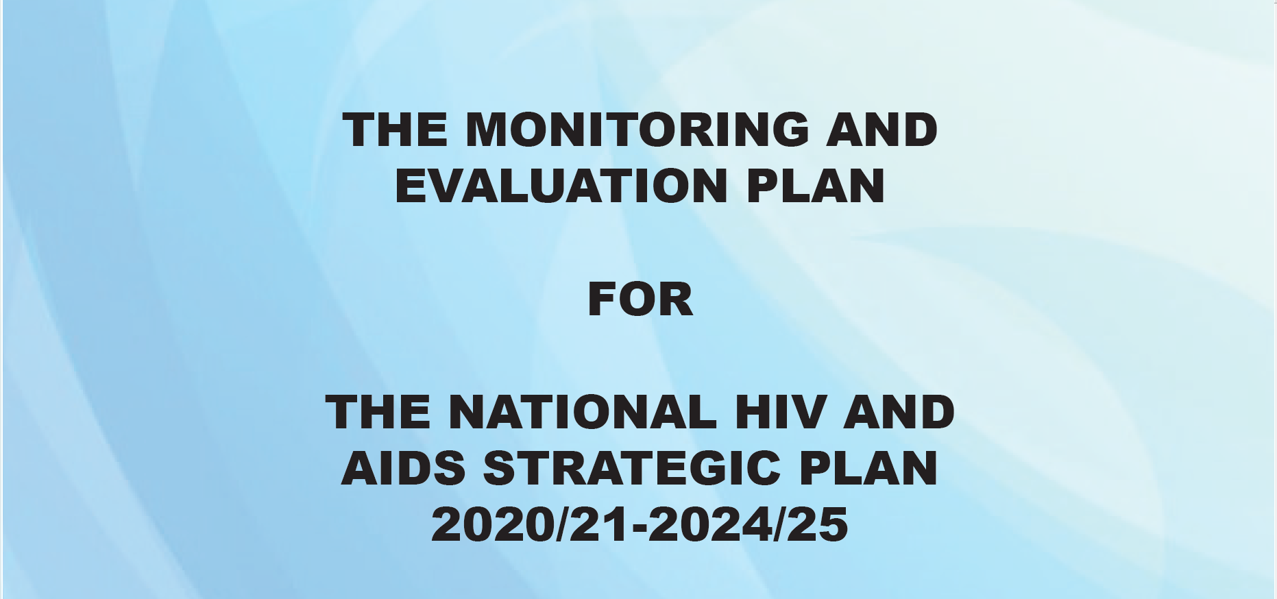 THE MONITORING AND EVALUATION PLAN